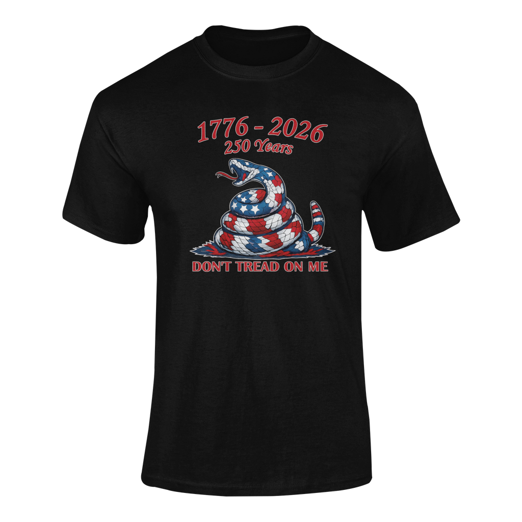 Don't Tread On Me T-shirt 250 Years
