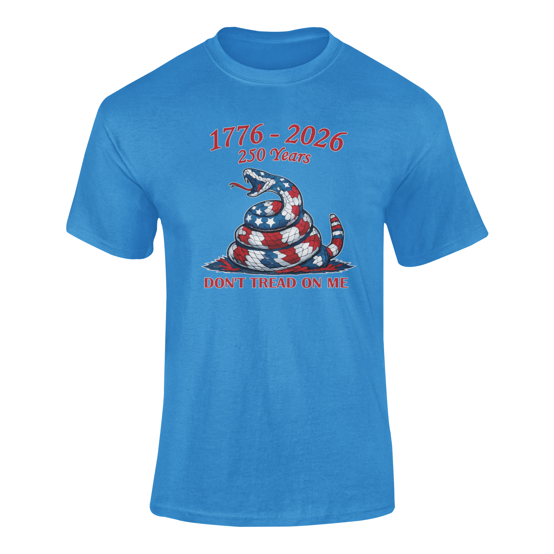 Don't Tread On Me T-shirt 250 Years