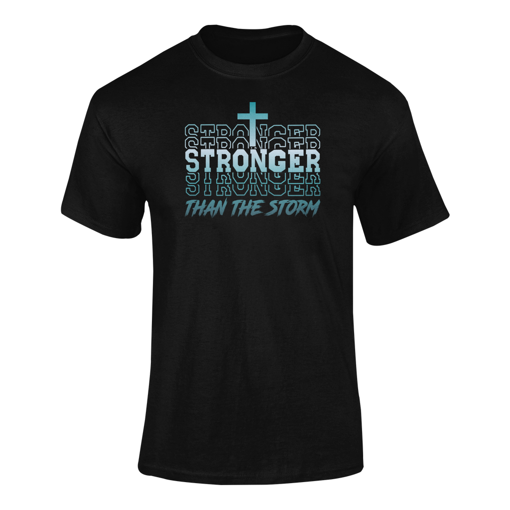 Stronger Than The Storm T-shirt