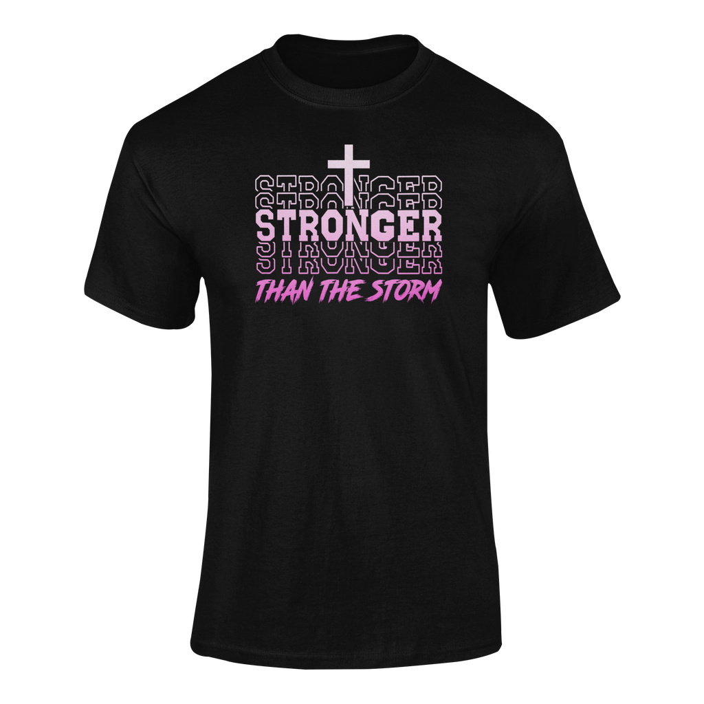 Stronger Than The Storm T-shirt
