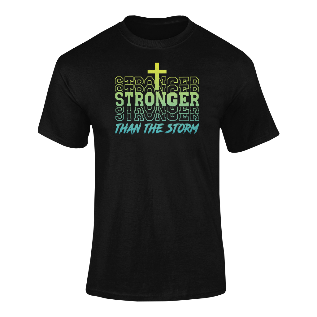 Stronger Than The Storm T-shirt